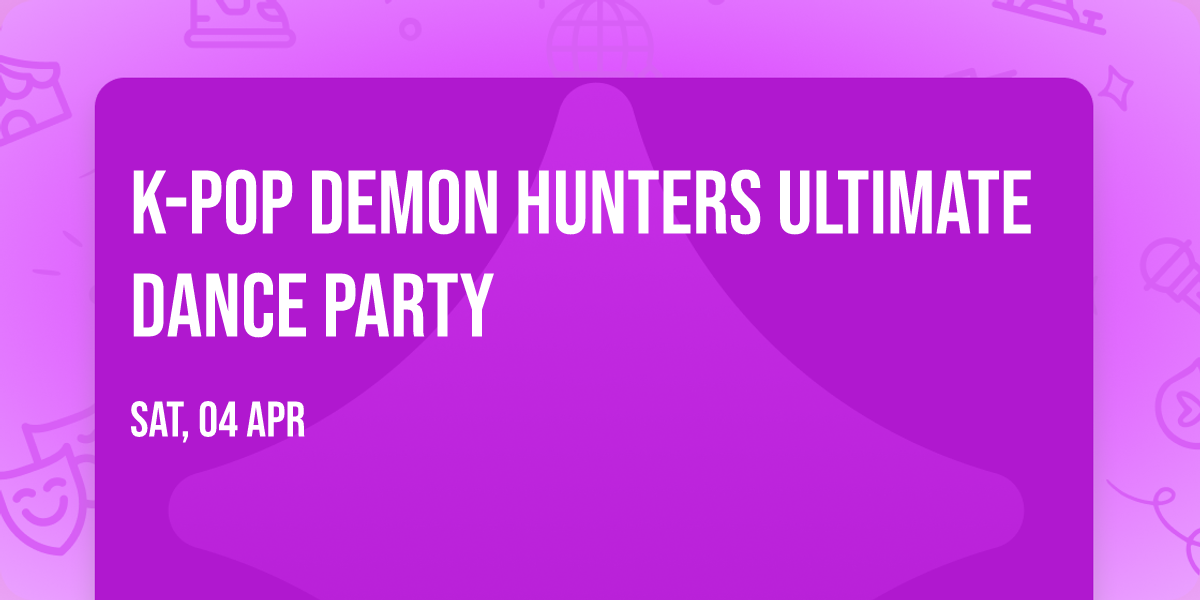 K-Pop Demon Hunters Ultimate Dance Party