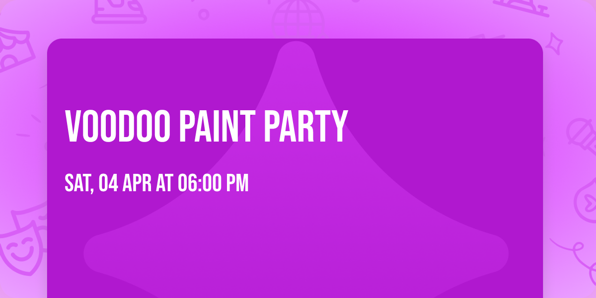Voodoo paint party