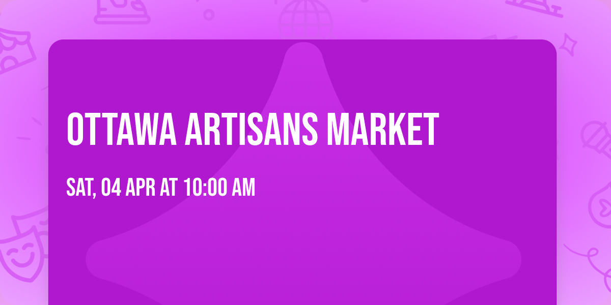 Ottawa Artisans Market