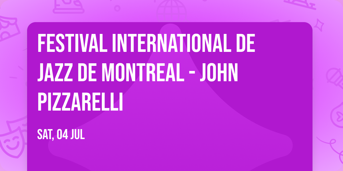 Festival International De Jazz De Montreal - John Pizzarelli