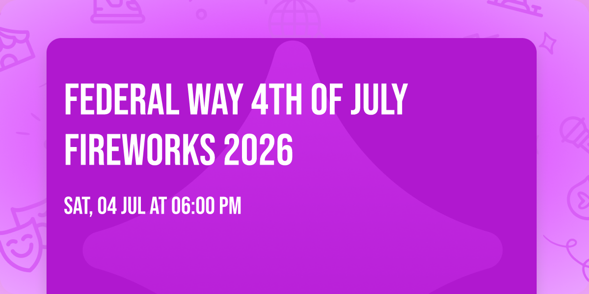 Federal Way 4th of July Fireworks 2026