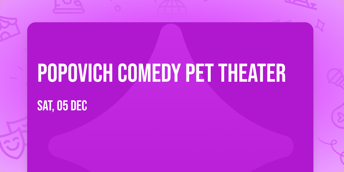 Popovich Comedy Pet Theater