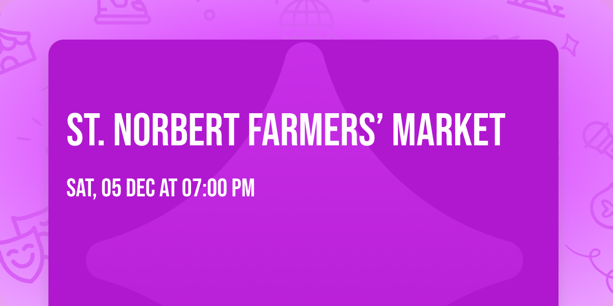 ST. NORBERT FARMERS\u2019 MARKET