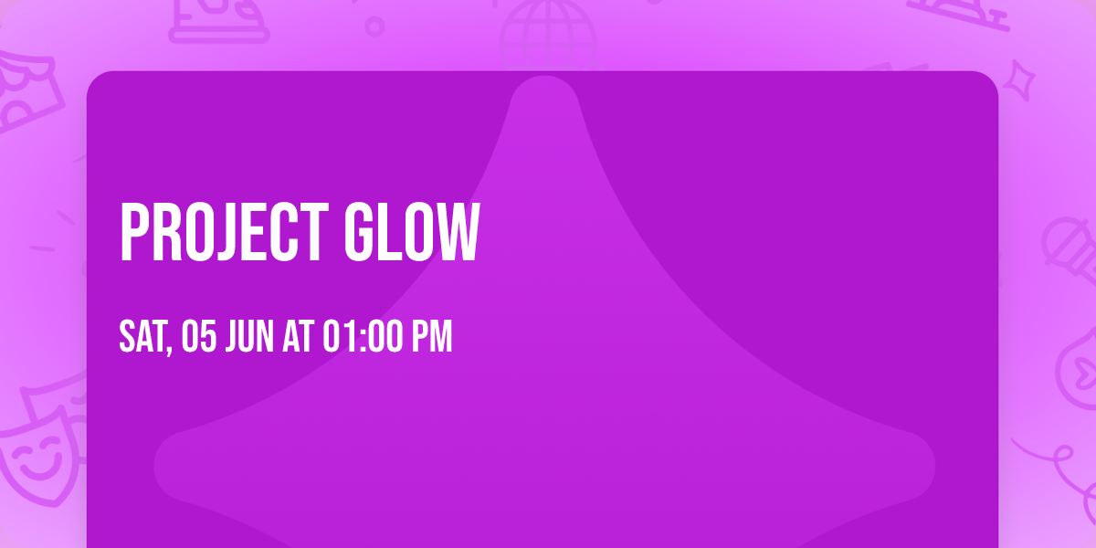 Project Glow