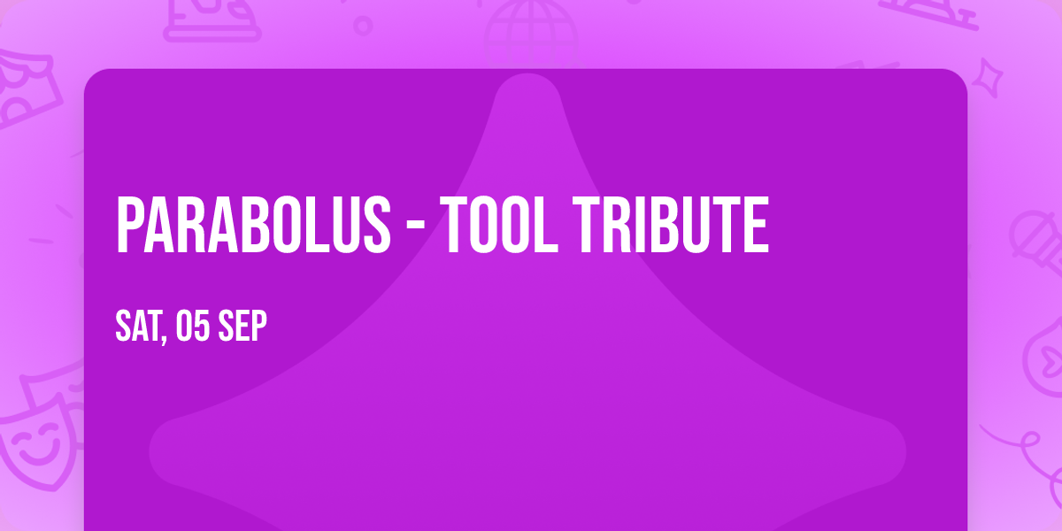 Parabolus - Tool Tribute