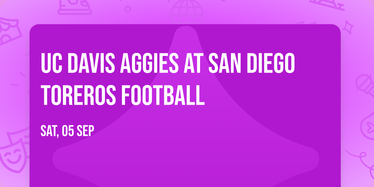 UC Davis Aggies at San Diego Toreros Football