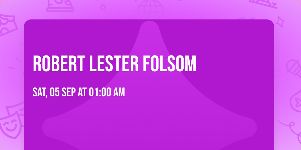 Robert Lester Folsom