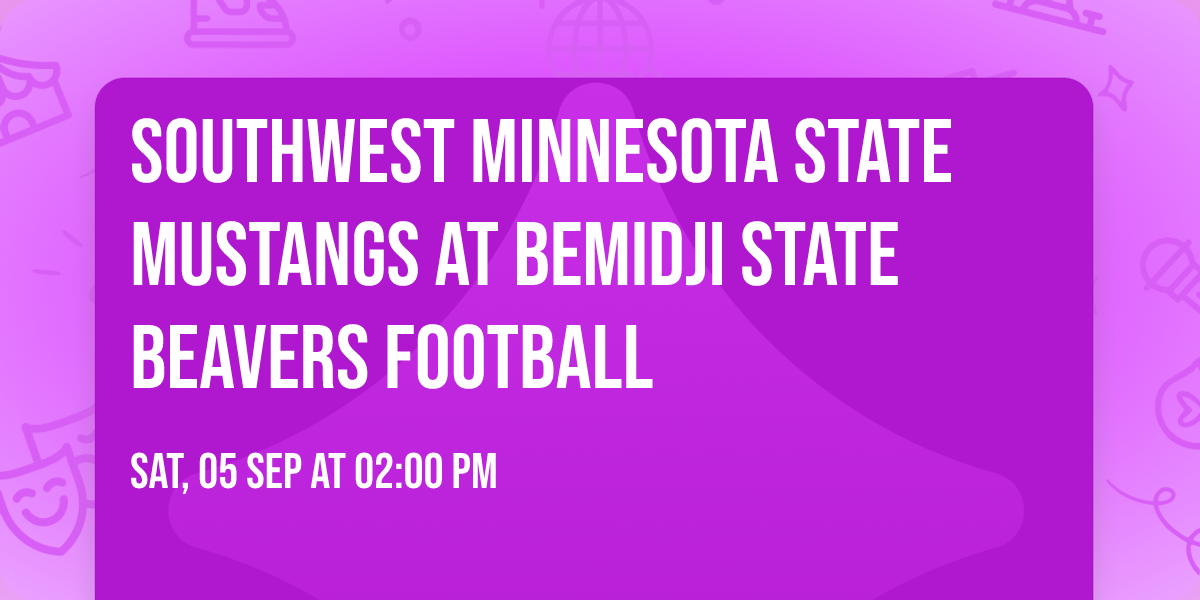 Southwest Minnesota State Mustangs at Bemidji State Beavers Football