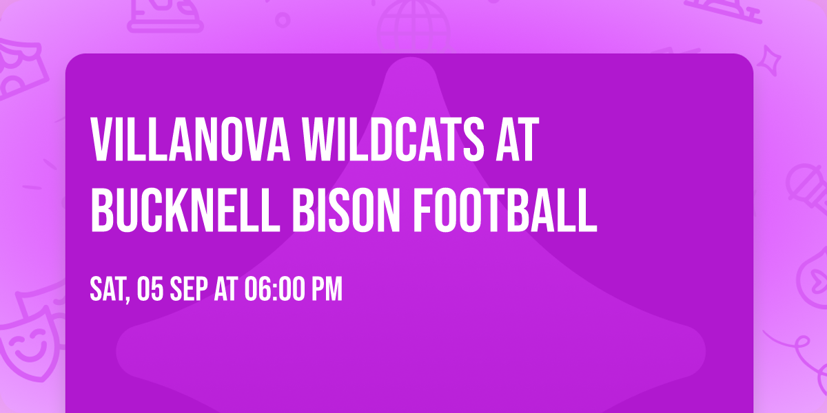 Villanova Wildcats at Bucknell Bison Football