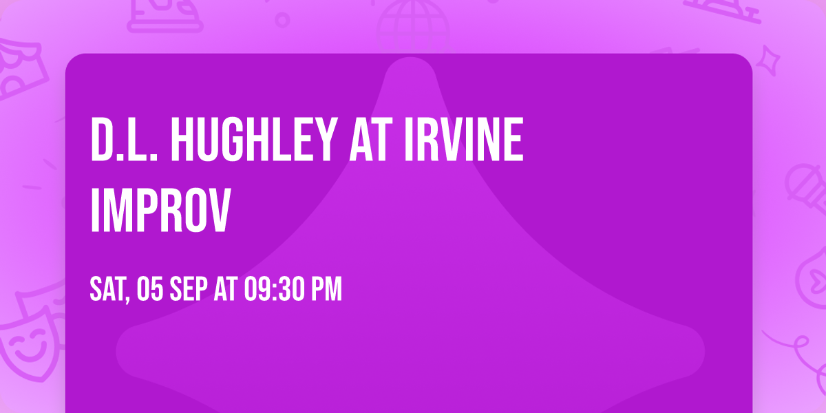 D.L. Hughley at Irvine Improv