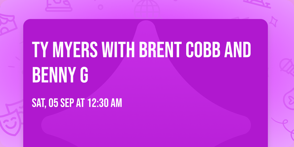 Ty Myers with Brent Cobb and Benny G