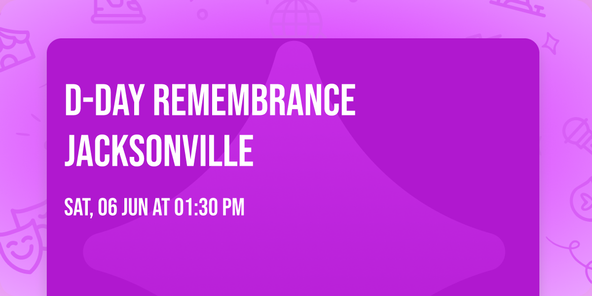 D-Day Remembrance Jacksonville