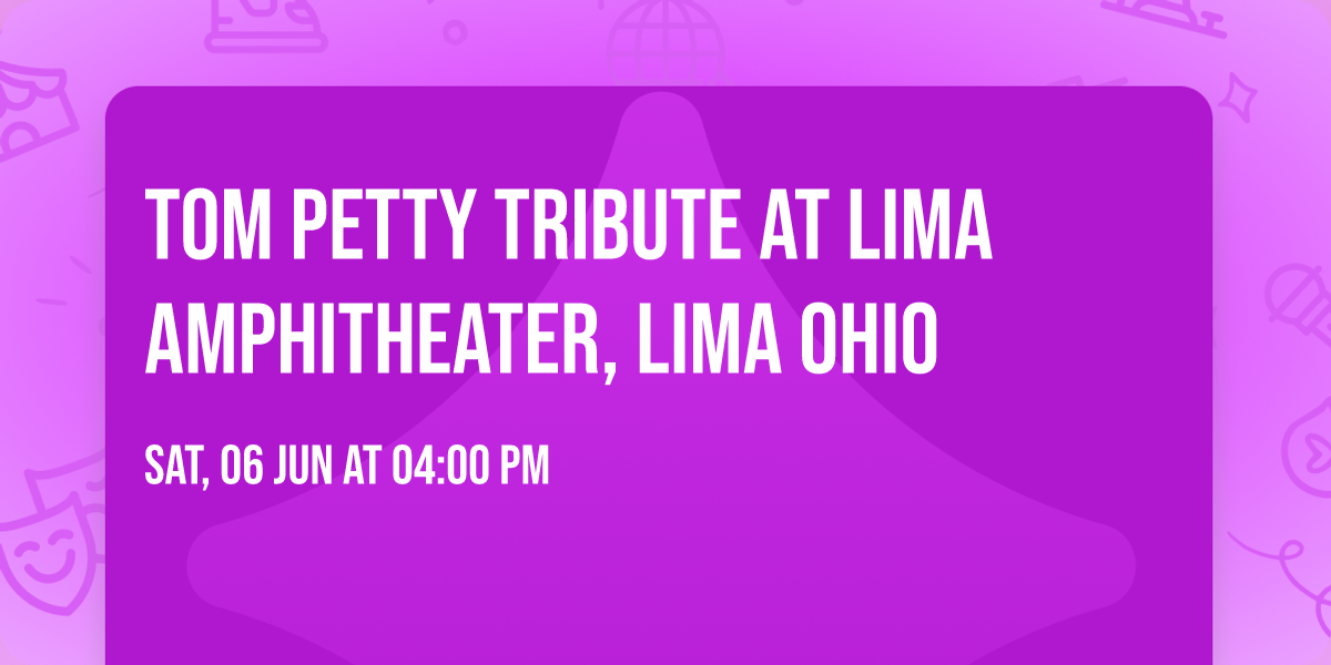 Tom Petty Tribute at Lima Amphitheater, Lima Ohio