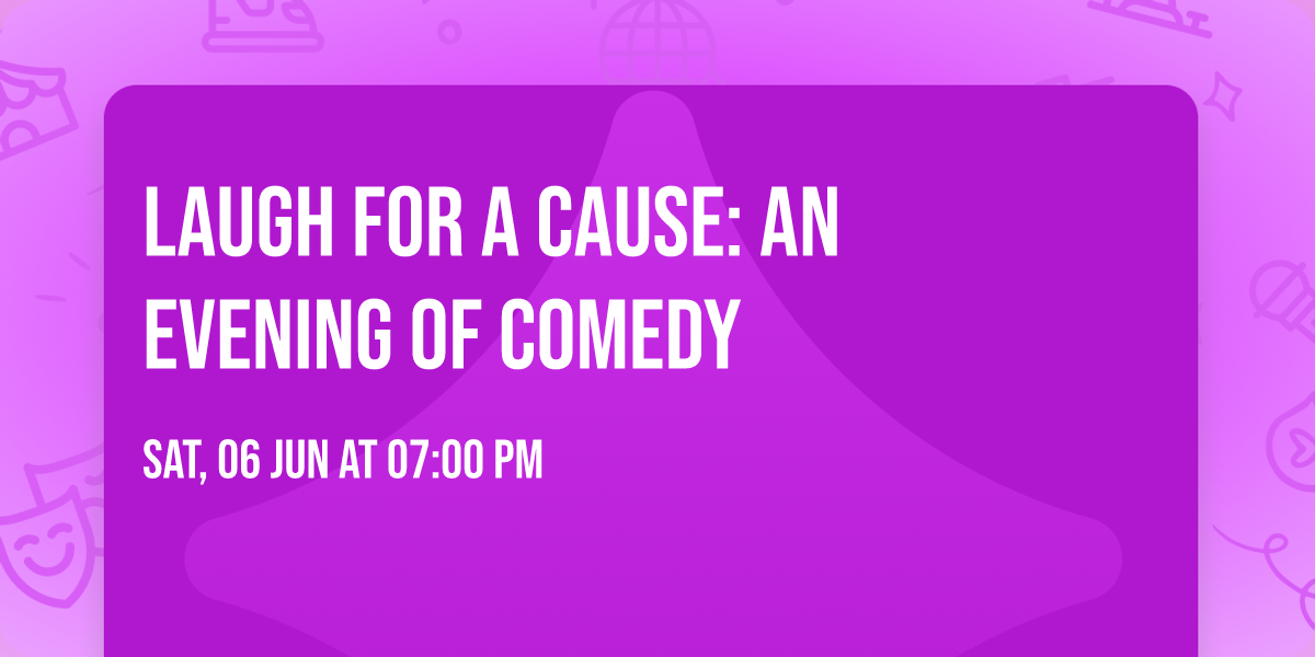 Laugh for a Cause: An Evening of Comedy