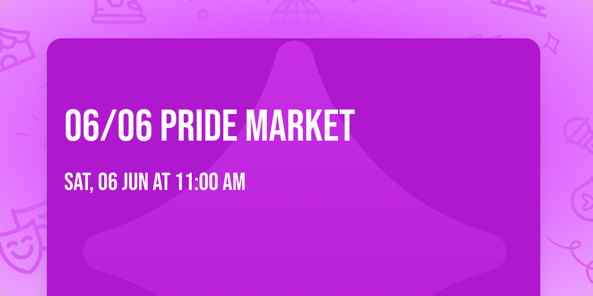 06\/06 Pride Market
