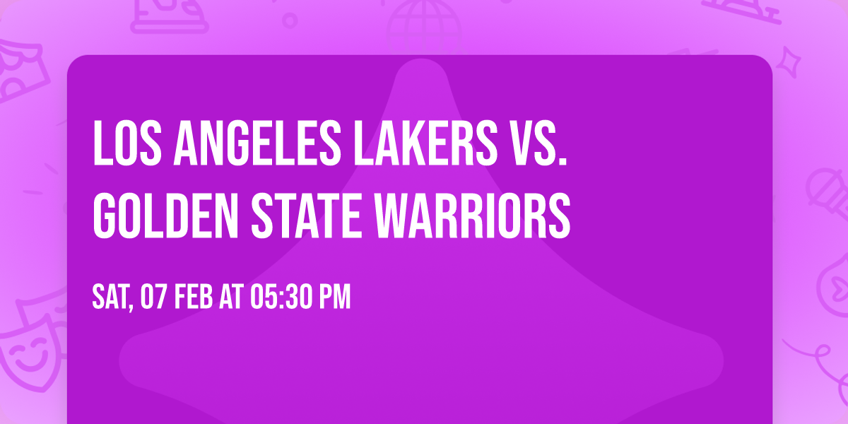 Los Angeles Lakers vs. Golden State Warriors