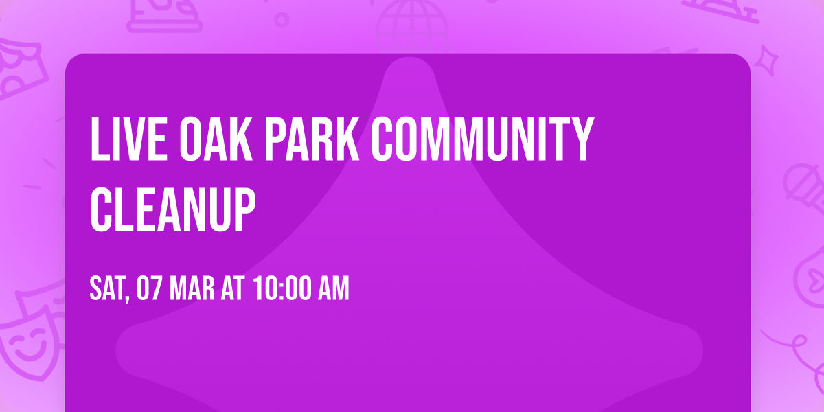 Live Oak Park Community Cleanup