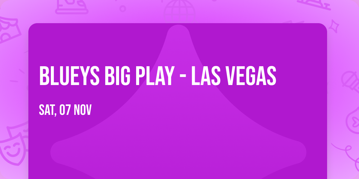 Blueys Big Play - Las Vegas