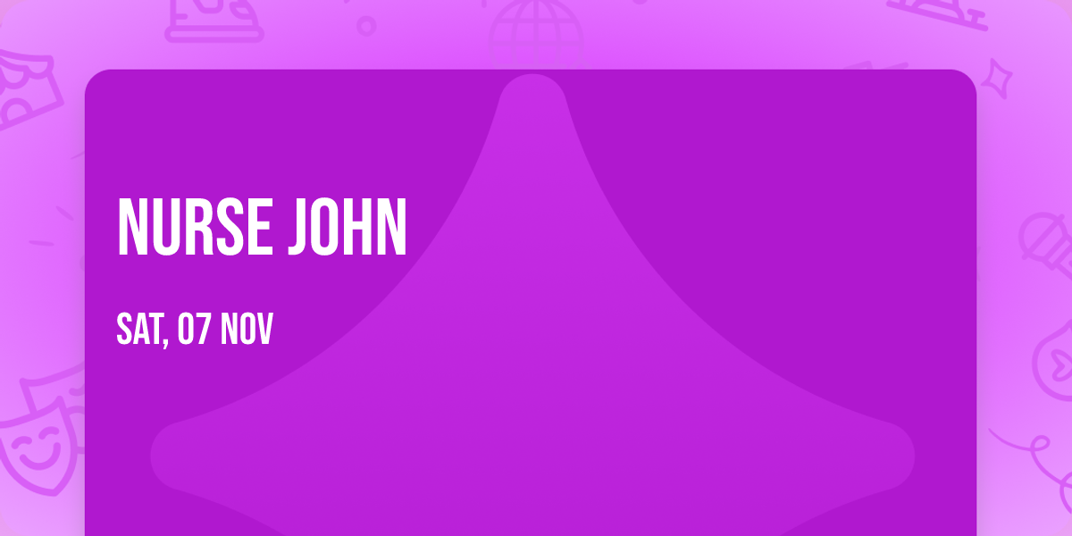 Nurse John