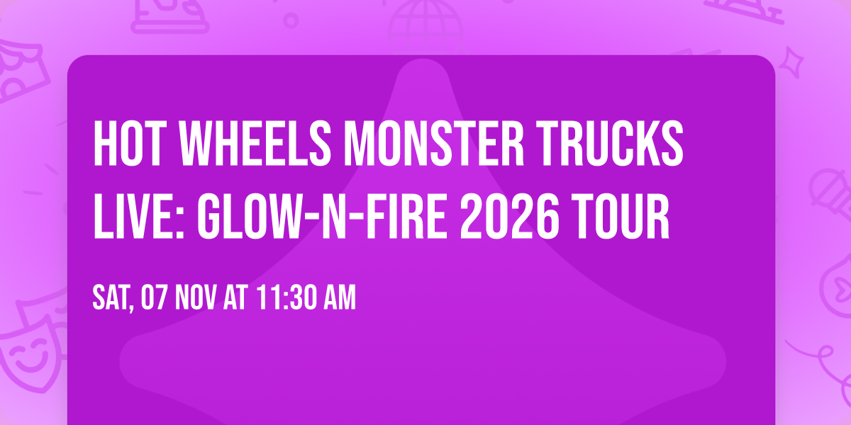 Hot Wheels Monster Trucks Live: Glow-N-Fire 2026 Tour
