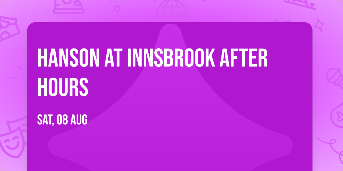 Hanson at Innsbrook After Hours