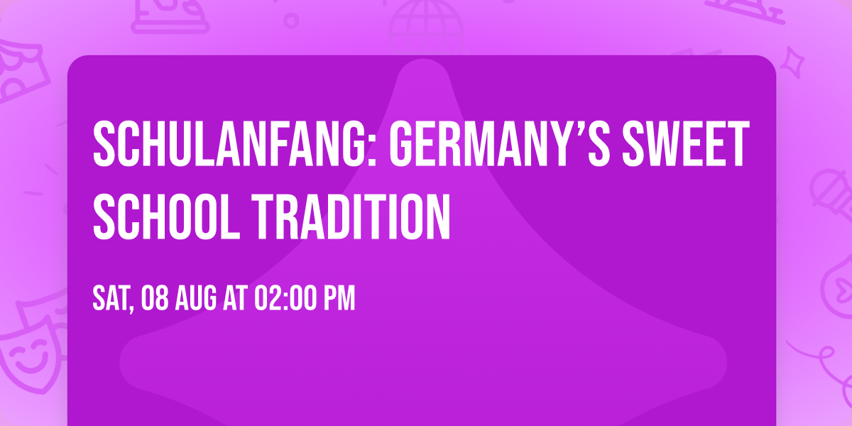 Schulanfang: Germany\u2019s Sweet School Tradition