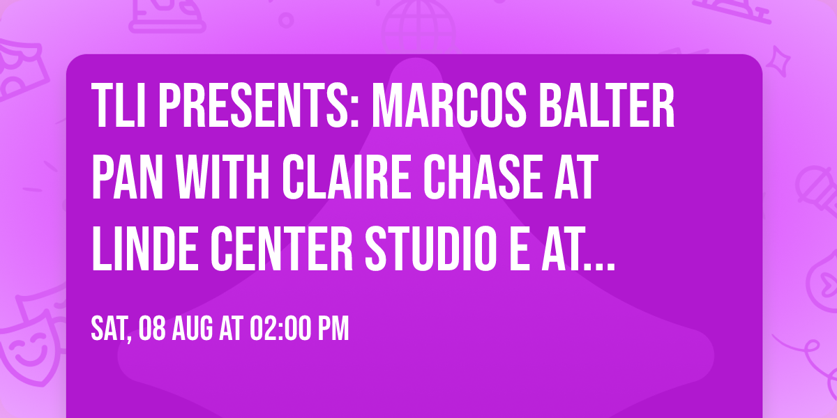 TLI Presents: Marcos Balter Pan with Claire Chase at Linde Center Studio E at Tanglewood