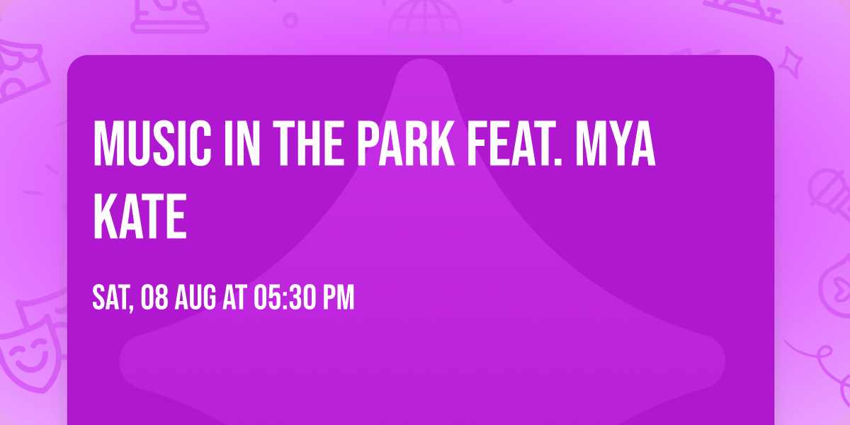 Music in the Park feat. Mya Kate