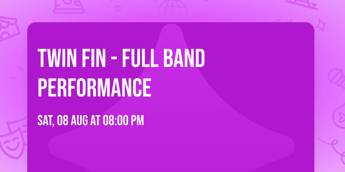 TWIN FIN - Full Band Performance