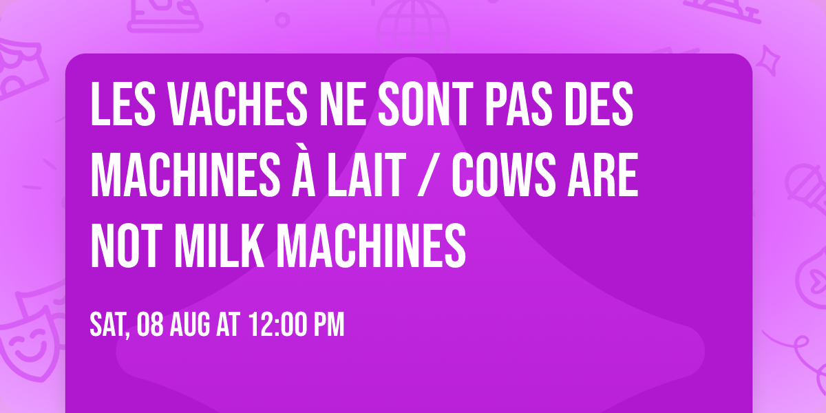 \ud83e\udd5b\ud83d\udc04\ud83e\udea7\u203c\ufe0f Les vaches ne sont pas des machines \u00e0 lait \/ Cows Are Not Milk Machines 