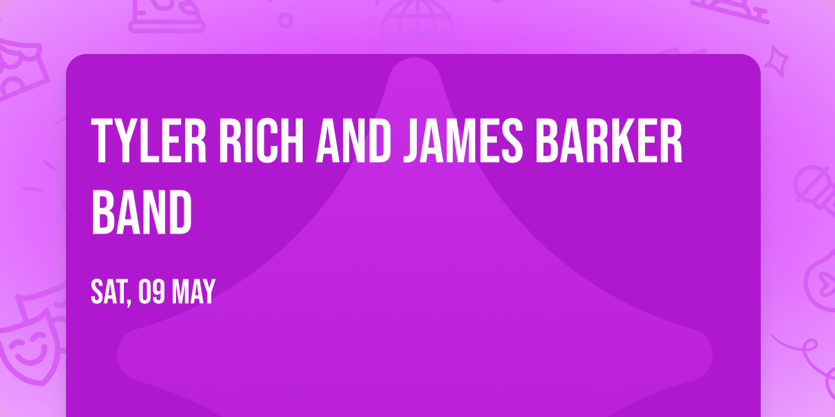 Tyler Rich and James Barker Band