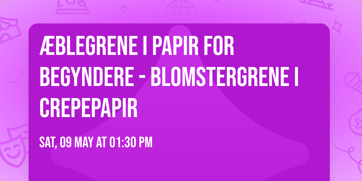\u00c6blegrene i papir for begyndere - Blomstergrene i crepepapir