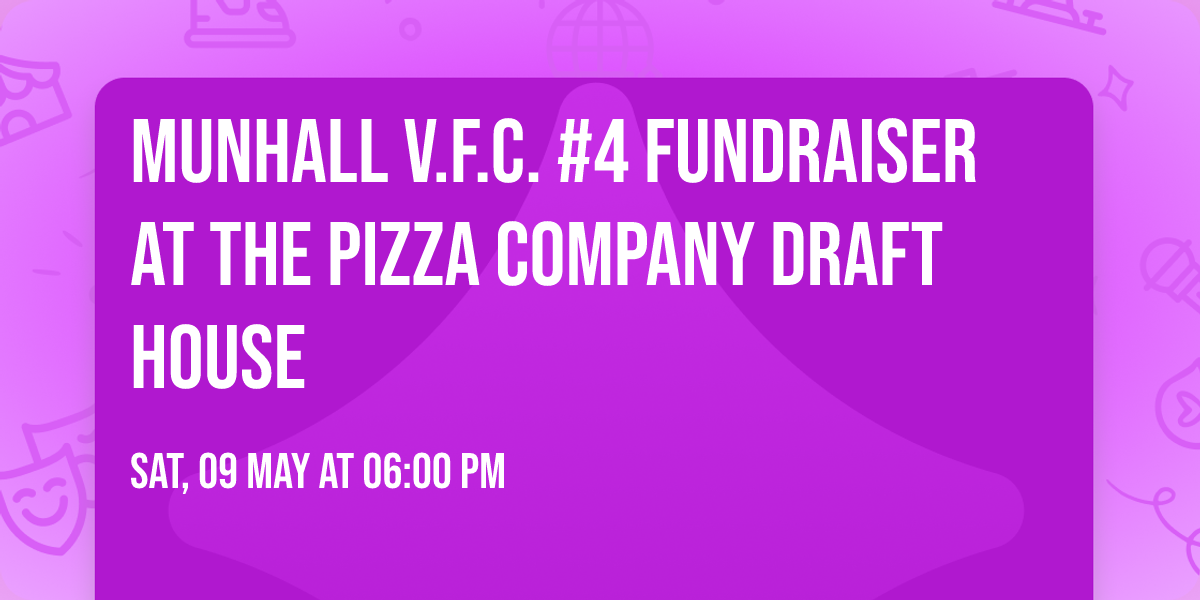 Munhall V.F.C. #4 Fundraiser at The Pizza Company Draft House