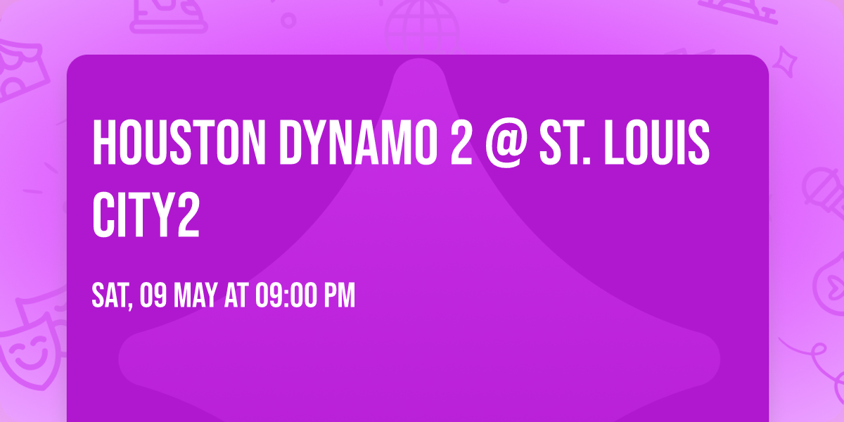 Houston Dynamo 2 @ St. Louis CITY2