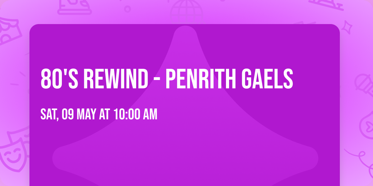 80's Rewind - Penrith Gaels