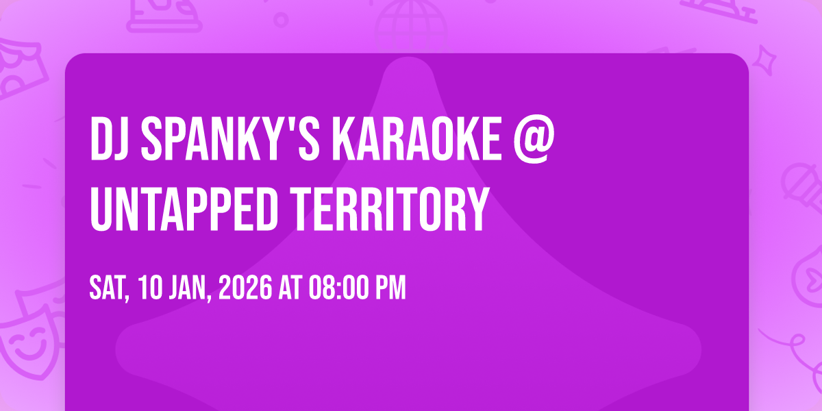 DJ Spankys Karaoke @Untapped Territory