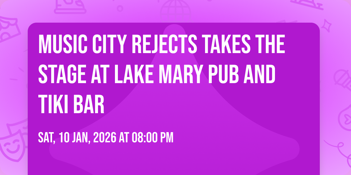 Music City Rejects takes the stage at Lake Mary Pub and Tiki Bar