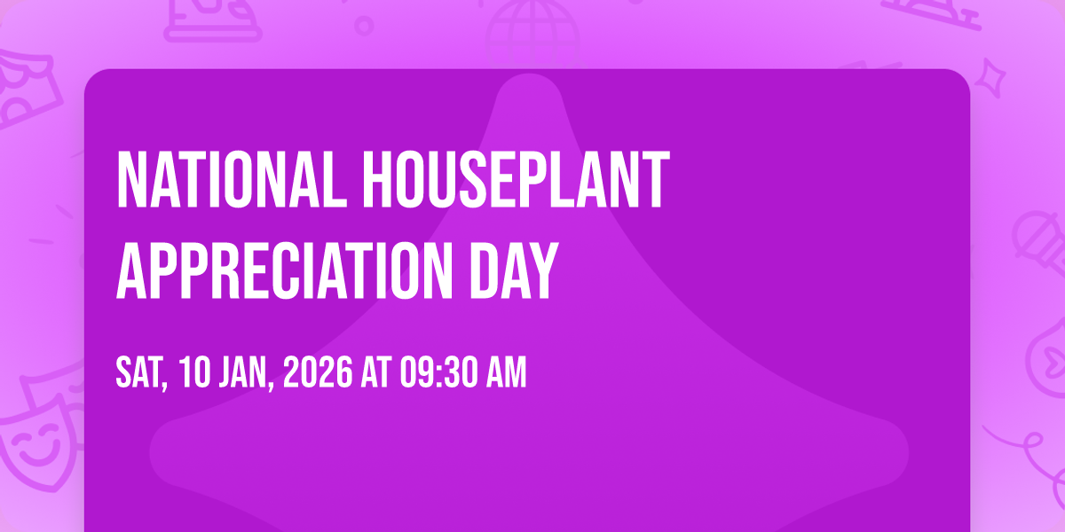 National Houseplant Appreciation Day