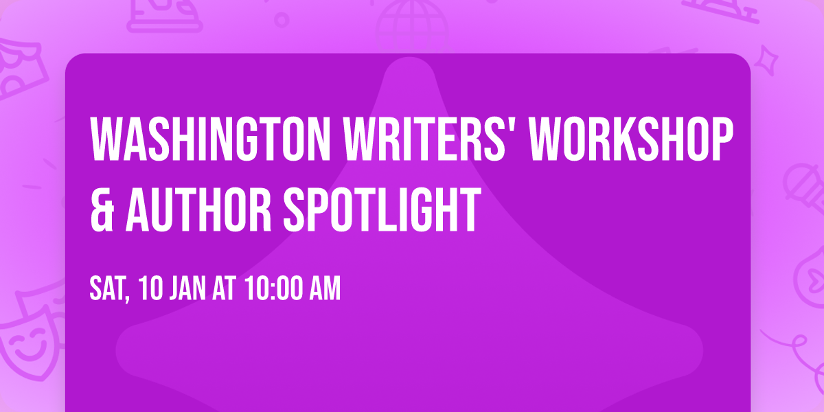 Washington Writers' Workshop & Author Spotlight