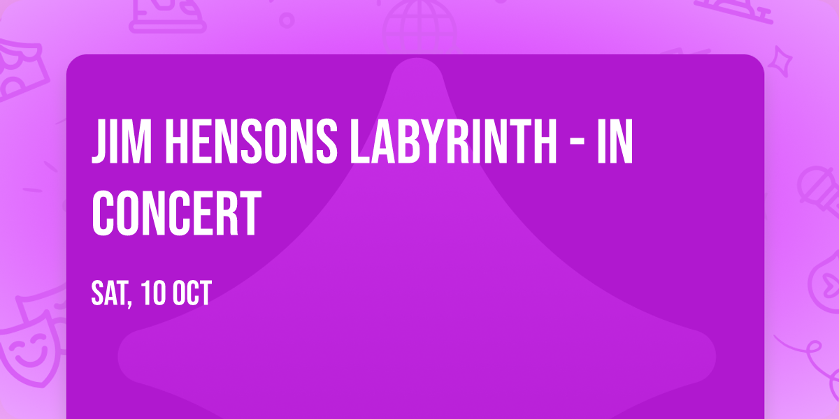 Jim Hensons Labyrinth - In Concert