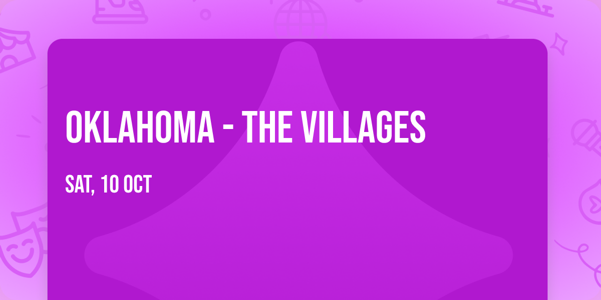 Oklahoma - The Villages