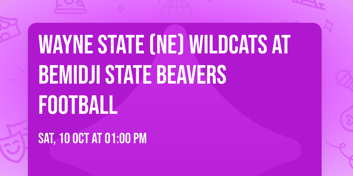 Wayne State (NE) Wildcats at Bemidji State Beavers Football