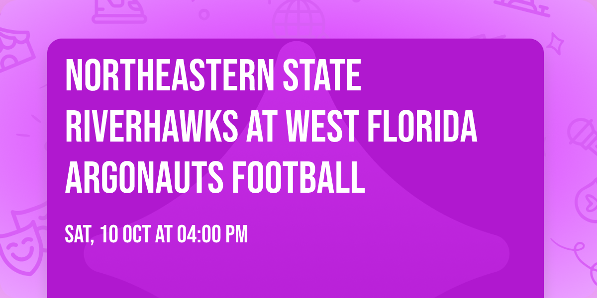 Northeastern State RiverHawks at West Florida Argonauts Football