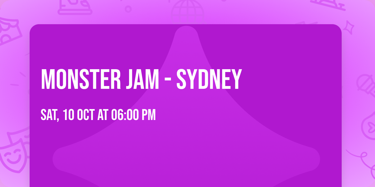 Monster Jam - Sydney