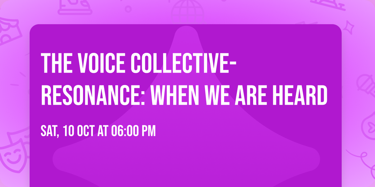 The Voice Collective- Resonance: When We are Heard
