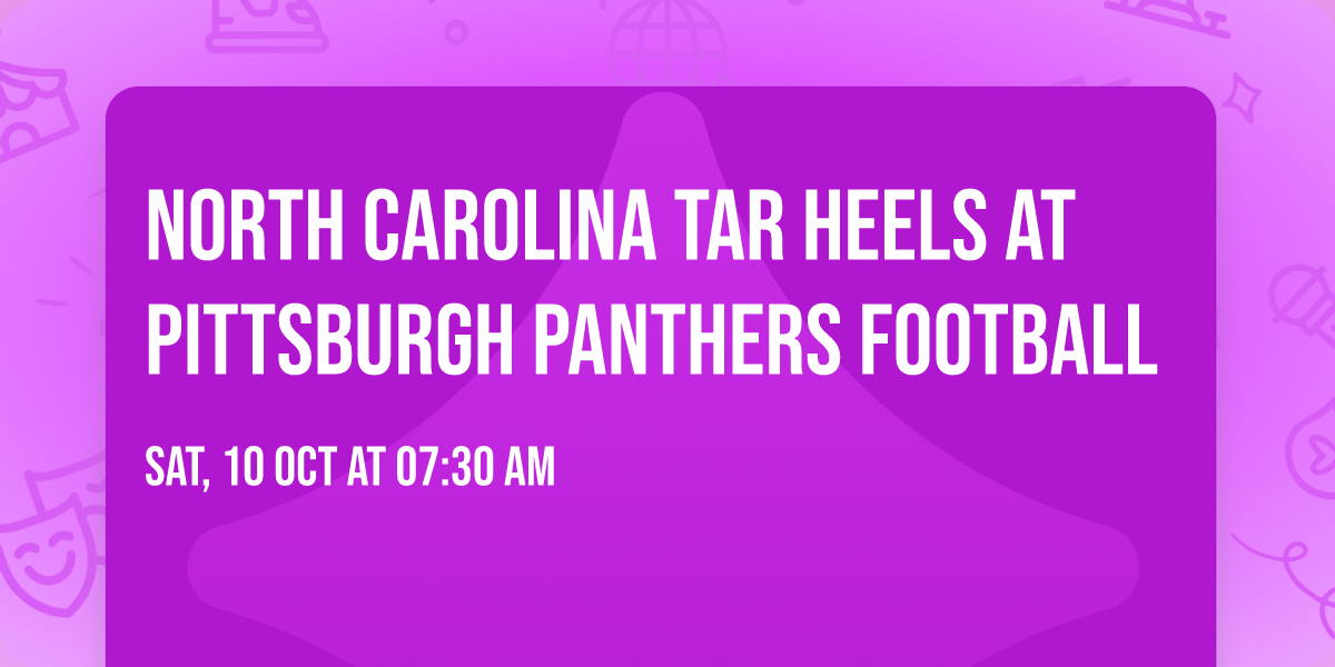 North Carolina Tar Heels at Pittsburgh Panthers Football