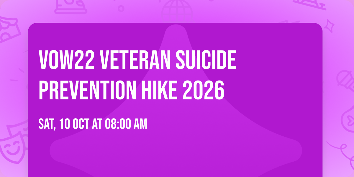 VOW22 Veteran Suicide Prevention Hike 2026