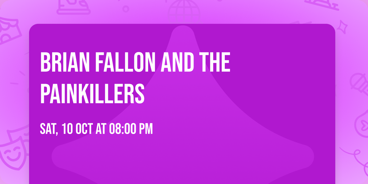 Brian Fallon and The Painkillers