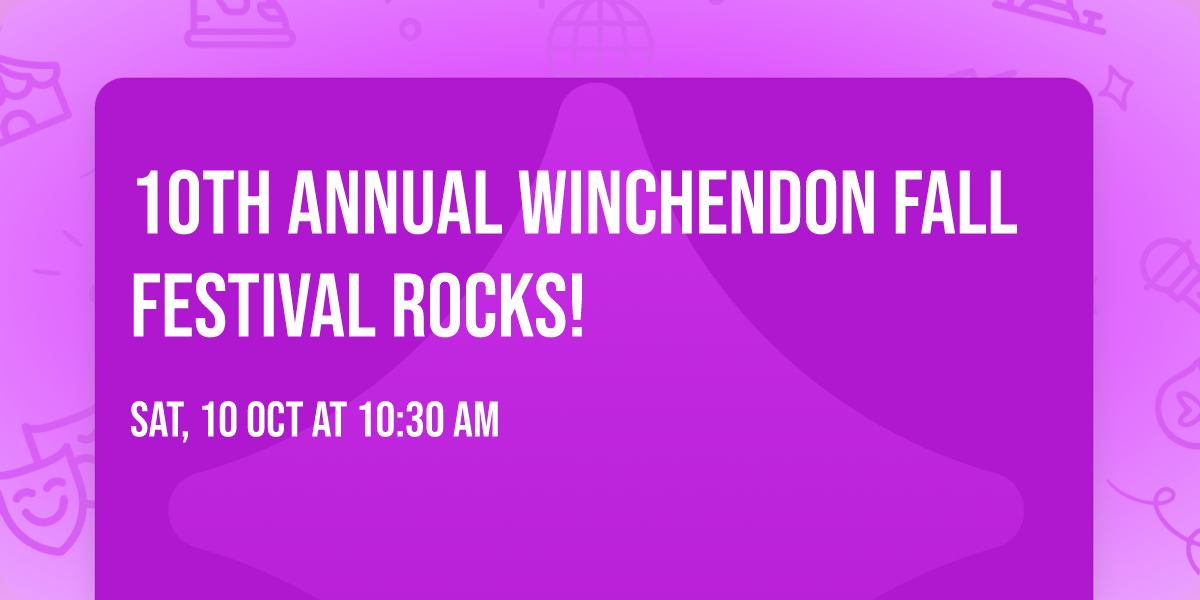 10th Annual Winchendon Fall Festival Rocks!