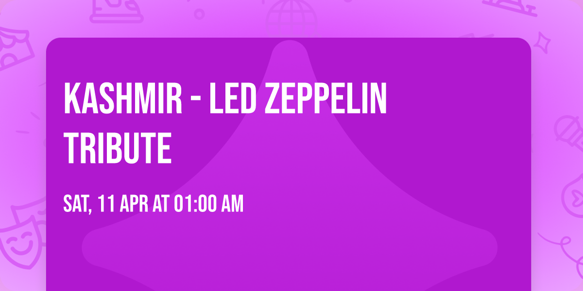 Kashmir - Led Zeppelin Tribute